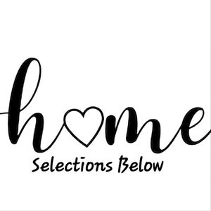 Home Selections Down Below